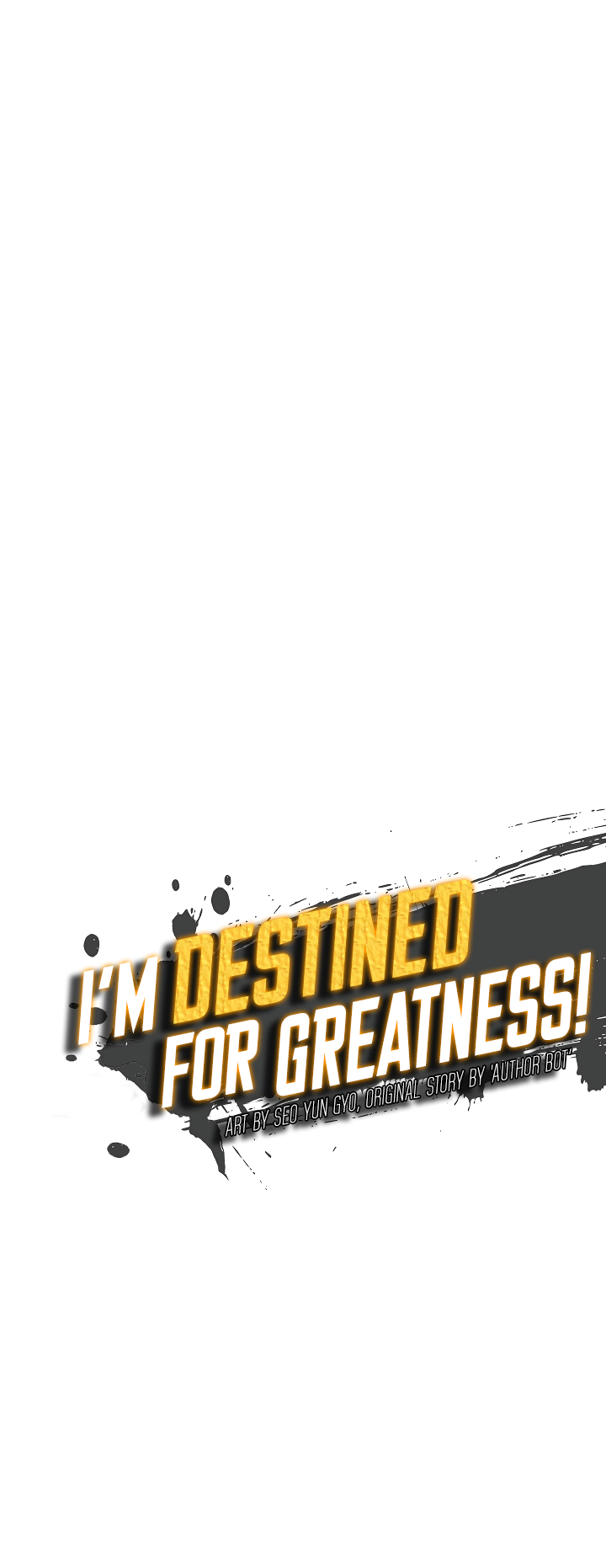 Read I'm Destined to Greatness EN Manga Online