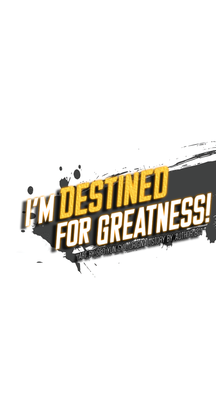 Read I'm Destined to Greatness EN Manga Online