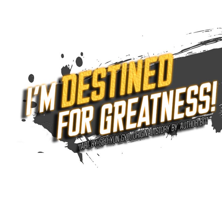 Read I'm Destined to Greatness EN Manga Online