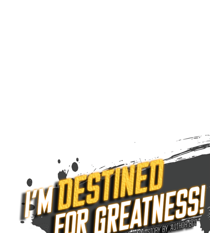 Read I'm Destined to Greatness EN Manga Online