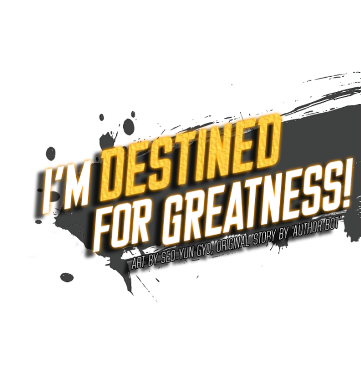 Read I'm Destined to Greatness EN Manga Online